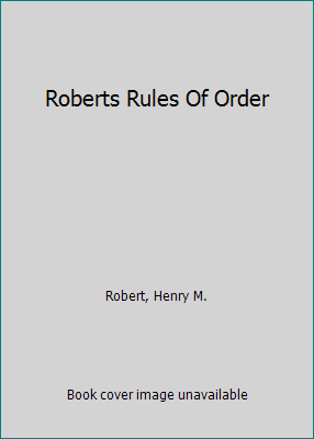 Roberts Rules Of Order B000MMPS7G Book Cover