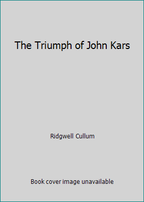 The Triumph of John Kars B002K9DICQ Book Cover