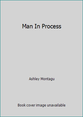 Man In Process B01N8010EO Book Cover