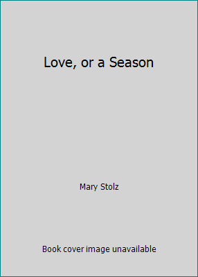 Love, or a Season 0060259264 Book Cover