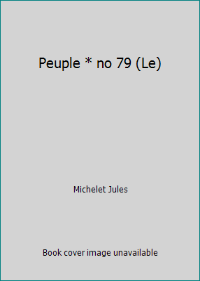 Peuple * no 79 (Le) [French] 2080810790 Book Cover