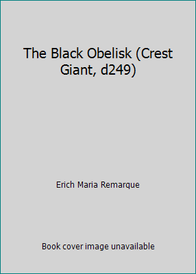 The Black Obelisk (Crest Giant, d249) B000OEYKNA Book Cover
