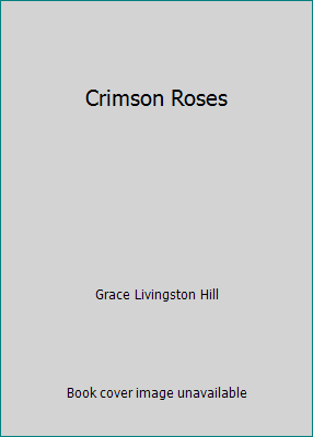 Crimson Roses B000QJFLHW Book Cover