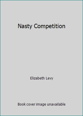 Nasty Competition 0590725483 Book Cover