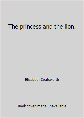 The princess and the lion. B007T3QH0I Book Cover