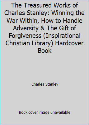 The Treasured Works of Charles Stanley: Winning... 0884864243 Book Cover