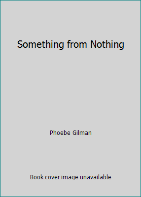 Something from Nothing 054508718X Book Cover