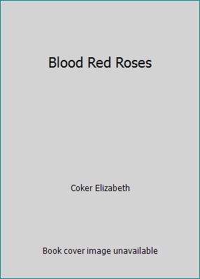 Blood Red Roses B000MWD396 Book Cover