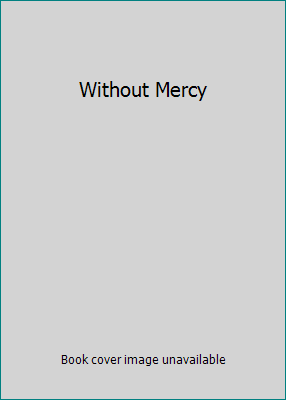 Without Mercy 0007832168 Book Cover