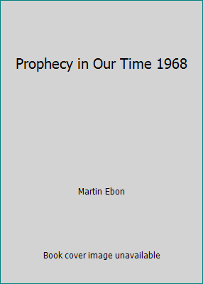 Prophecy in Our Time 1968 B00CD62LYM Book Cover