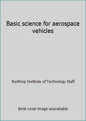 Basic science for aerospace vehicles 0070474842 Book Cover