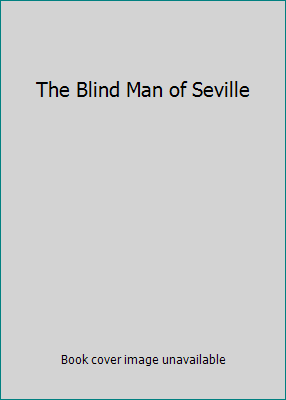 The Blind Man of Seville 0007117795 Book Cover