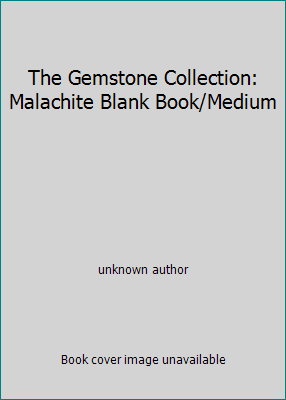 The Gemstone Collection: Malachite Blank Book/M... 1877824070 Book Cover