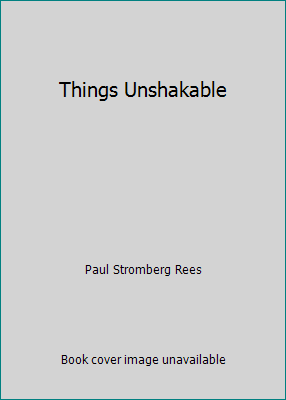 Things Unshakable B001AX2I2O Book Cover