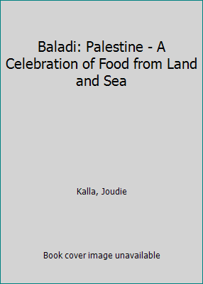 Baladi: Palestine - A Celebration of Food from ... 0711256128 Book Cover