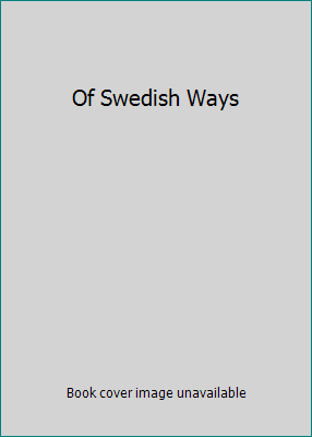 Of Swedish Ways B0018MXYPW Book Cover
