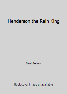 Henderson the Rain King B000PF9FA6 Book Cover