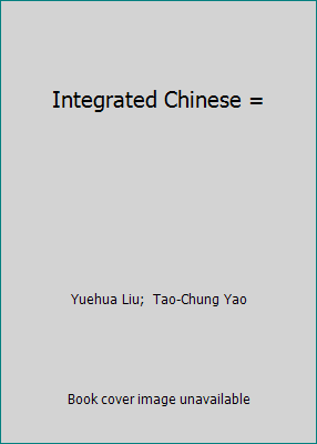 Integrated Chinese = 0887272703 Book Cover
