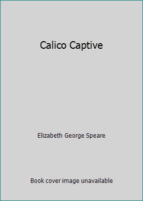 Calico Captive 1439561176 Book Cover