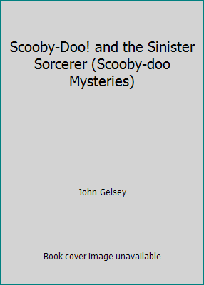 Scooby-Doo! and the Sinister Sorcerer (Scooby-d... 1424203015 Book Cover