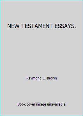 NEW TESTAMENT ESSAYS. B0000CMZL3 Book Cover