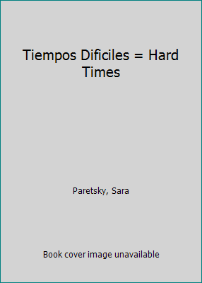 Tiempos Dificiles = Hard Times [Spanish] 8466311033 Book Cover