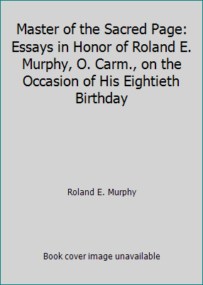 Master of the Sacred Page: Essays in Honor of R... 0965691004 Book Cover