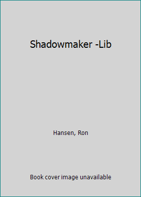 Shadowmaker -Lib 0833527088 Book Cover