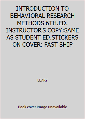 INTRODUCTION TO BEHAVIORAL RESEARCH METHODS 6TH... 0205218695 Book Cover