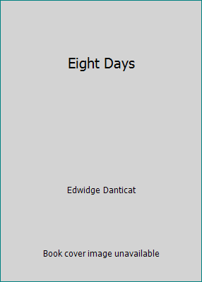 Eight Days 0545333512 Book Cover