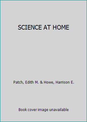 SCIENCE AT HOME B0084KQQWO Book Cover