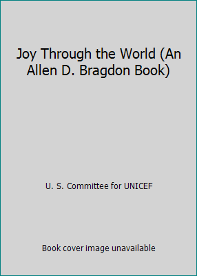 Joy Through the World (An Allen D. Bragdon Book) B003MSZDQ8 Book Cover