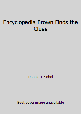 Encyclopedia Brown Finds the Clues B000F10C5W Book Cover