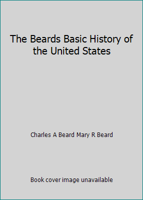 The Beards Basic History of the United States B004NQTQL6 Book Cover