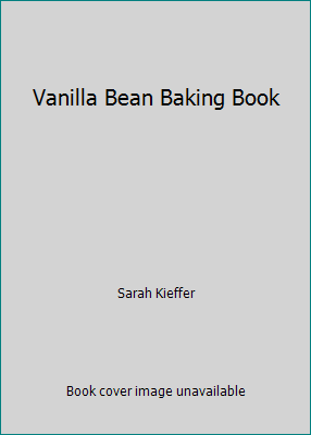 Vanilla Bean Baking Book 163561399X Book Cover