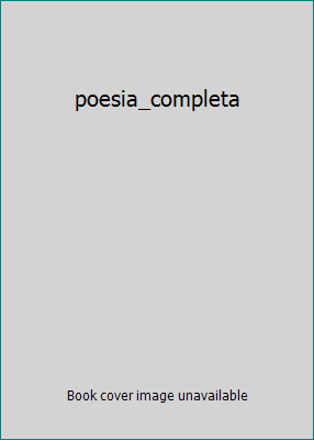 poesia_completa 9974540305 Book Cover
