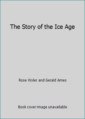 The Story of the Ice Age B013H0CIP4 Book Cover