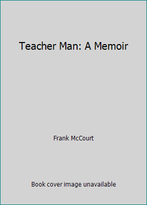Teacher Man: A Memoir 0739469347 Book Cover