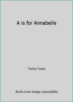 A is for Annabelle B01MDN79Y9 Book Cover