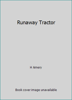 Runaway Tractor 1851233083 Book Cover