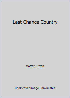 Last Chance Country 0754086569 Book Cover