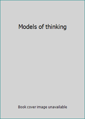 Models of thinking B007SZ7576 Book Cover