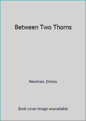 Between Two Thorns 0857665472 Book Cover