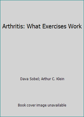 Arthritis: What Exercises Work B000R2Y3W2 Book Cover