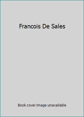 Francois De Sales B0000CKH6X Book Cover