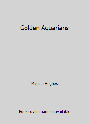 Golden Aquarians 0002242532 Book Cover