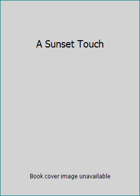 A Sunset Touch B001RKD5EK Book Cover