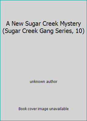 A New Sugar Creek Mystery (Sugar Creek Gang Ser... B000HZZ7XI Book Cover