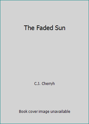 The Faded Sun B00AVLNM8A Book Cover
