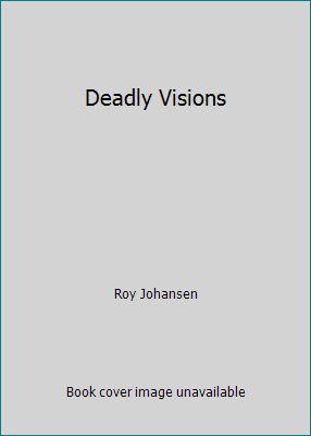 Deadly Visions 0739434993 Book Cover